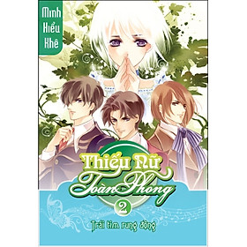 Download sách Thiếu Nữ Toàn Phong - Trái Tim Rung Động (Tập 2)