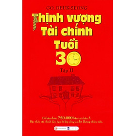 Thịnh Vượng Tài Chính Tuổi 30 (Tập 2)