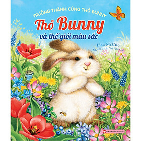 Trưởng Thành Cùng Thỏ Bunny - Thỏ Bunny Và Thế Giới Màu Sắc