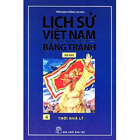 Ảnh bìa Lịch Sử Việt Nam Bằng Tranh (Tập 4) - Thời Nhà Lý