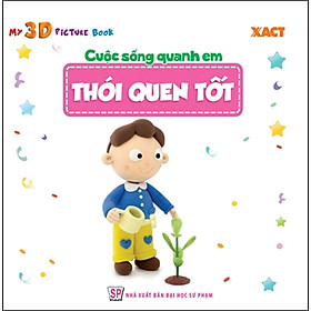 Download sách Cuộc Sống Quanh Em - Thói Quen Tốt