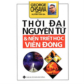 Download sách Thời Đại Nguyên Tử - Nền Triết Học Viễn Đông