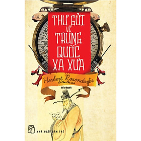 Thư Gửi Về Trung Quốc Xa Xưa