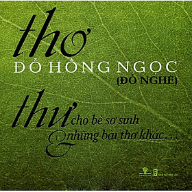 Thư Cho Bé Sơ Sinh & Những Bài Thơ Khác