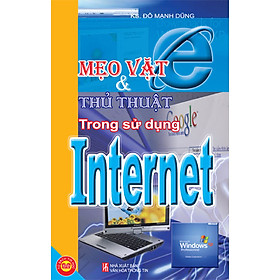 Nơi bán Mẹo Vặt Và Thủ Thuật Trong Sử Dụng Internet - Giá Từ -1đ