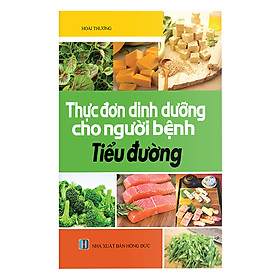 Hình ảnh Thực Đơn Dinh Dưỡng Cho Người Bệnh Tiểu Đường