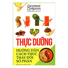 Download sách Thực Dưỡng Hướng Dẫn Cách Thức Thay Đổi Số Phận