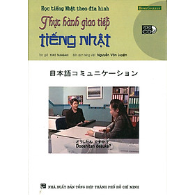Thực Hành Giao Tiếp Tiếng Nhật (Kèm CD)