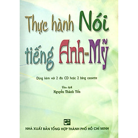 Thực Hành Nói Tiếng Anh - Mỹ