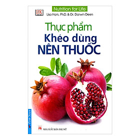 Download sách Thực Phẩm Khéo Dùng Nên Thuốc (Tái Bản)