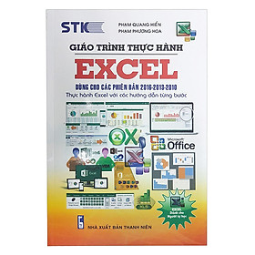 Download sách Giáo Trình Thực Hành Excel (Dùng Cho Phiên Bản 2016 - 2013 - 2010)