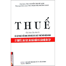 Thuế - Lý Thuyết, Bài Tập, Bài Giải Mẫu Và Câu Hỏi Ôn Tập
