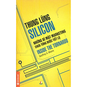 Thung Lũng Silicon - Những Bí Mật Marketing Chưa Từng Được Tiết Lộ