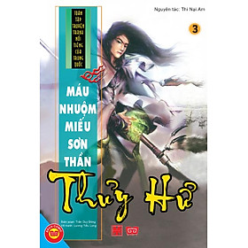 Nơi bán Thủy Hử Tập 3 - Máu Nhuộm Miếu Sơn Thần - Giá Từ -1đ