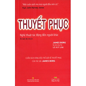 Download sách Thuyết Phục - Nghệ Thuật Tác Động Đến Người Khác