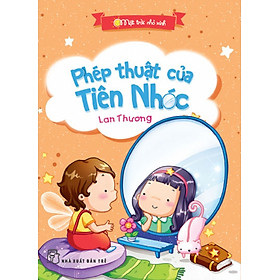Mặt Trời Nhỏ Xinh - Phép Thuật Của Tiên Nhóc