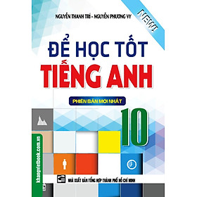 Download sách Để Học Tốt Tiếng Anh Lớp 10