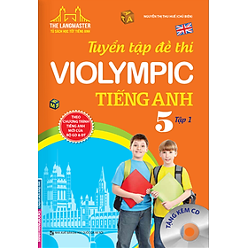 The Langmaster - Tuyển Tập Đề Thi Violympic Tiếng Anh Lớp 5 (Tập 1) (Kèm CD)