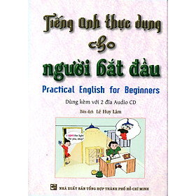 Sách Tiếng Anh Thực Dụng Cho Người Bắt Đầu (Kèm 2 CD)