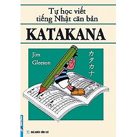 Hình ảnh Tự Học Viết Tiếng Nhật Căn Bản Katakana