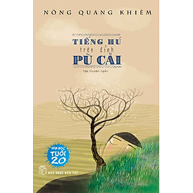 Download sách Tiếng Hú Trên Đỉnh Pù Cải 