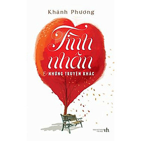 Nơi bán Tình Nhân Và Những Truyện Khác - Giá Từ -1đ