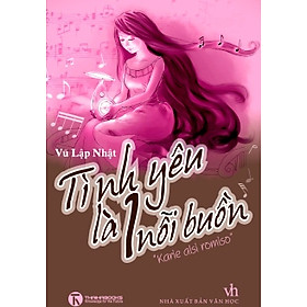 Nơi bán Tình Yêu Là Một Nỗi Buồn - Giá Từ -1đ