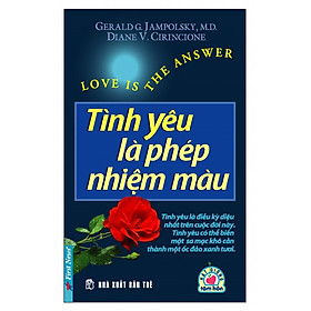 Download sách Tình Yêu Là Phép Nhiệm Màu (Tái Bản)