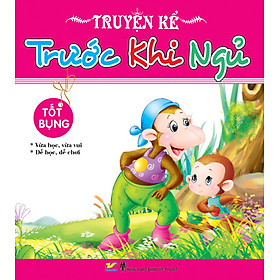 Download sách Truyện Kể Trước Khi Ngủ - Tốt Bụng