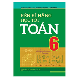 Download sách Rèn Luyện Kĩ Năng Toán Lớp 6