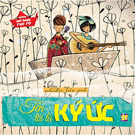 Sách Tên Tôi Là Ký Ức