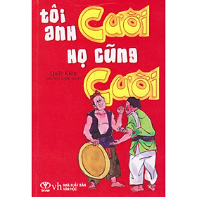 Download sách Tôi Cười, Anh Cười, Họ Cũng Cười