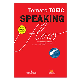 Nơi bán Tomato Toeic Speaking Flow (Kèm 1CD - ROM + 1 MP3) - Giá Từ -1đ