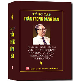 Nơi bán Tổng Tập Trần Trọng Đăng Đàn (Tập 4) - Giá Từ -1đ