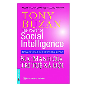 Download sách Tony Buzan - Sức Mạnh Của Trí Tuệ Xã Hội (Tái Bản)