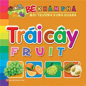 Download sách Bé Khám Phá Môi Trường Xung Quanh - Trái Cây