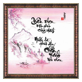 Tranh Thư Pháp CHÂN THÀNH THƯƠNG NHAU V44-09  Thế Giới Tranh Đẹp