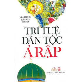 Download sách Trí Tuệ Dân Tộc Ả Rập