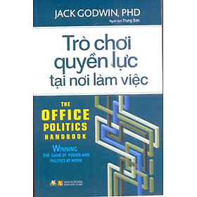 Trò Chơi Quyền Lực Tại Nơi Làm Việc