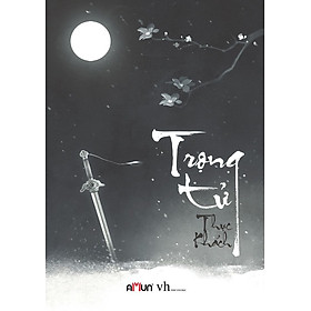 Trọng Tử (Bìa Mềm - Tập 1)