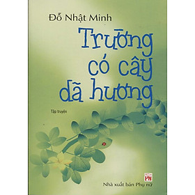 Trường Có Cây Dã Hương