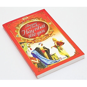 Thế Giới Tuổi Thần Tiên - Truyện Cổ Tích Hay Nhất Thế Giới