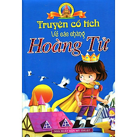 Download sách Truyện Cổ Tích Về Các Chàng Hoàng Tử (Bìa Cứng)