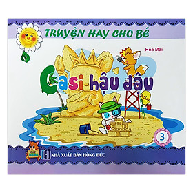 Nơi bán Truyện Hay Cho Bé - Tập 3: Casi Hậu Đậu - Giá Từ -1đ