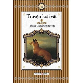 Download sách Văn Học Cổ Điển Bỏ Túi - Truyện Loài Vật ( 2 Tập)