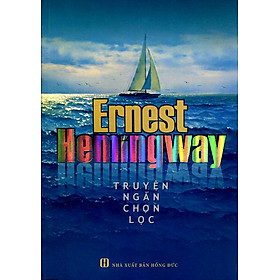 Hình ảnh Truyện Ngắn Chọn Lọc Ernest Hemingway