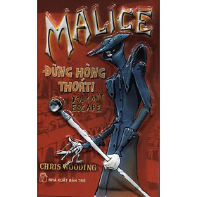 Malice - Đừng Hòng Thoát!