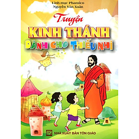 Nơi bán Truyện Kinh Thánh Dành Cho Thiếu Nhi - Giá Từ -1đ