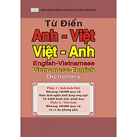 Từ Điển Anh - Việt - Việt - Anh (Vừa) (Tái Bản 2017)