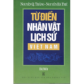 [Tải ebook] Từ Điển Nhân Vật Lịch Sử Việt Nam PDF